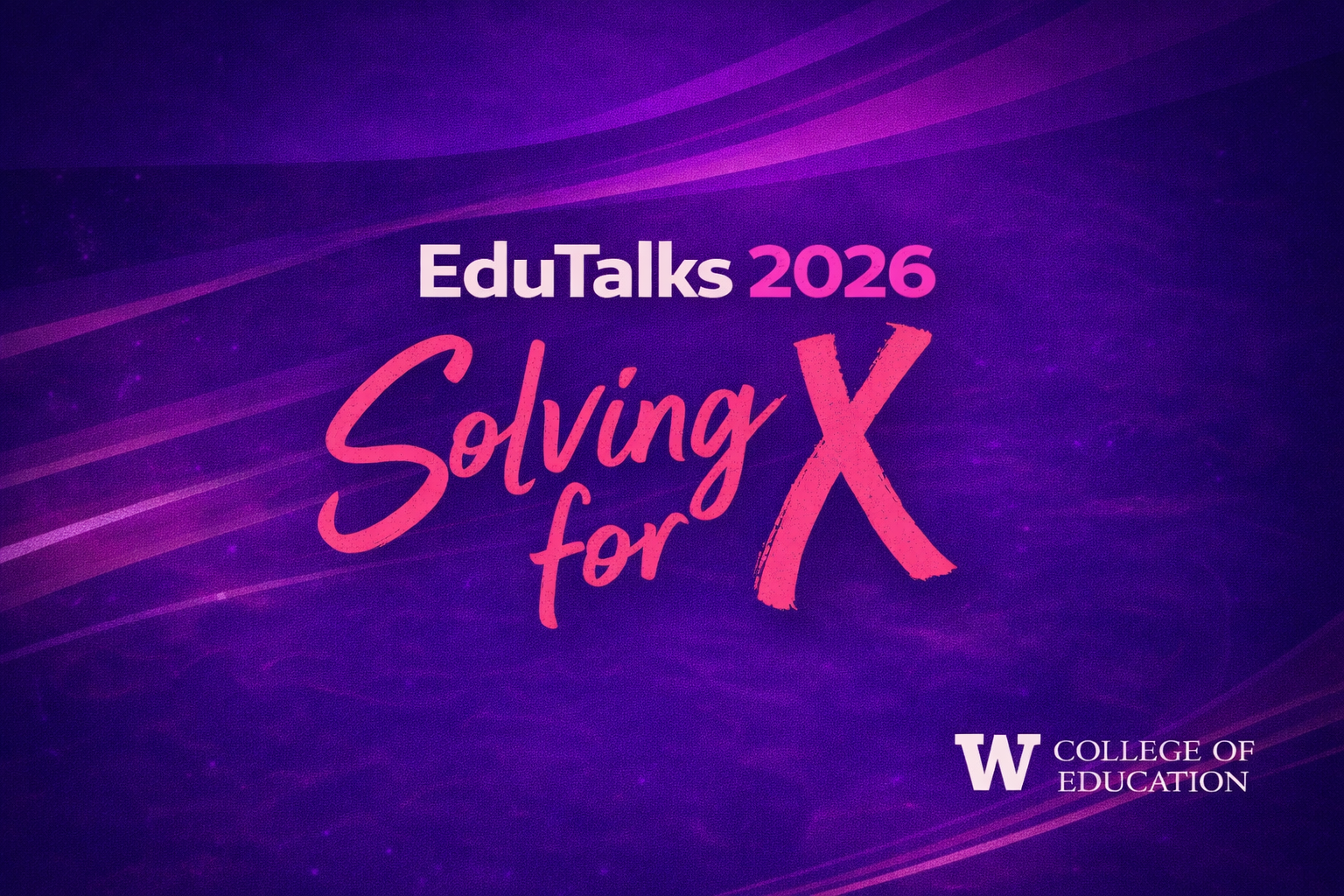 EduTalks 2026 Solving for X